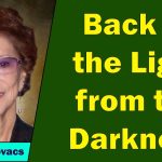 Betty Kovacs - Back to the Light from the Darkness