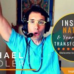 START HERE! ABOUT INSPIRE NATION, Michael Sandler, and Your Personal Path To Transformation!