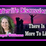 There Is More To Life with Jacqui Williams | Afterlife Discussions Australia
