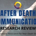 After-Death Communication Research Review