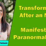 Cathy Gabrielsen - Transforming After an NDE, Manifesting Paranormal Gifts