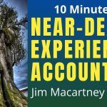 Jim Macartney's Near-Death Experience - NDE Account