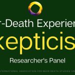 Near-Death Experiences- Dealing with Skepticism (Panel Discussion) (IANDS Video)