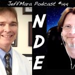 Otherworldly Occurrences & Near Death Experiences With Hospital Physician Don Molnar, M.D.!