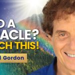 WATCH THIS if You Need a MIRACLE! POWERFUL technique to call in Miracles Fast! Richard Gordon