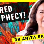 A SACRED Indigenous PROPHECY for Setting Yourself Free! - Indigenous Wisdom | Dr Anita Sanchez