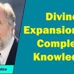 Andy Petro - Divine Expansion and Complete Knowledge