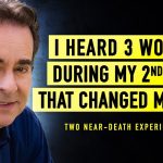 He Was Dead for 20 Minutes & Had TWO Near Death Experiences! (Incredible NDE)