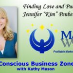 Finding Love and Purpose with Jennifer “Kim” Penberthy, Ph.D.