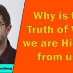 Christian Sundberg - Why is the Truth of Who we are Hidden from us?