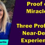 Debra Martin - Proof of Miracles: Three Profound Near-Death Experiences