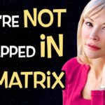 How To Get OUT Of The MATRIX & MORE!